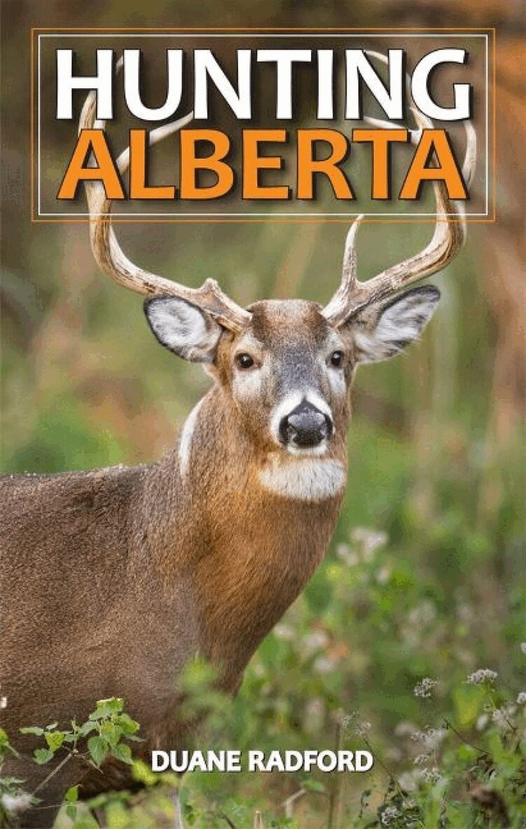 Duane Radford - Hunting Alberta, Häftad