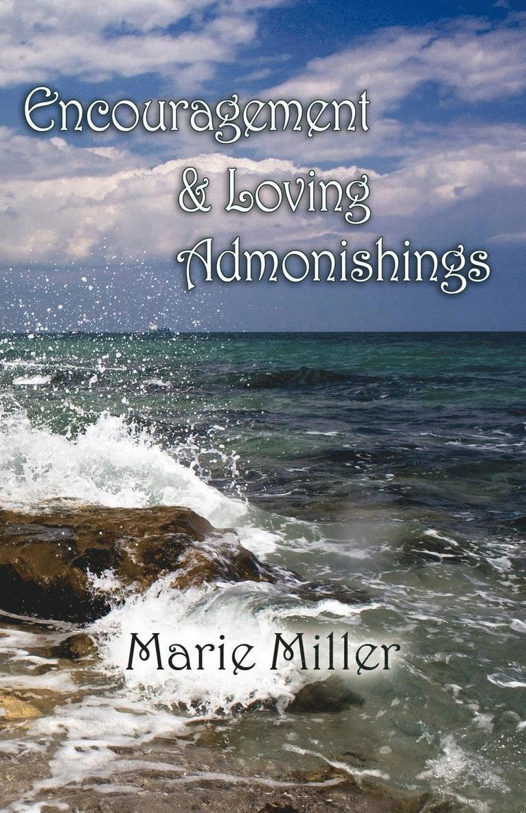 Marie Miller - Encouragement and Loving Admonishings, Häftad