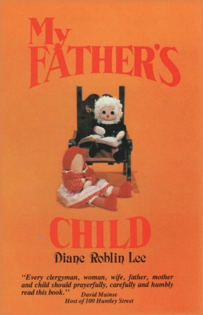 Diane E. Roblin-Lee - My Father's Child, E-bok