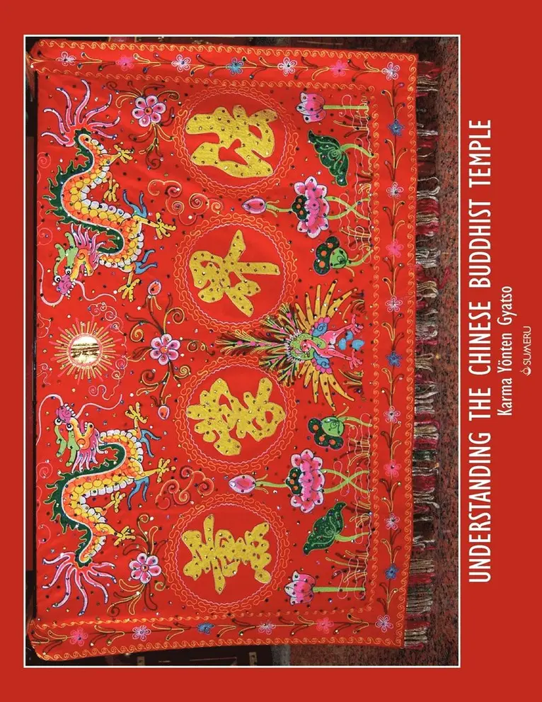 Karma Yonten Gyatso - Understanding the Chinese Buddhist Temple, Häftad. Tillgänglighet: Lägg i varukorg