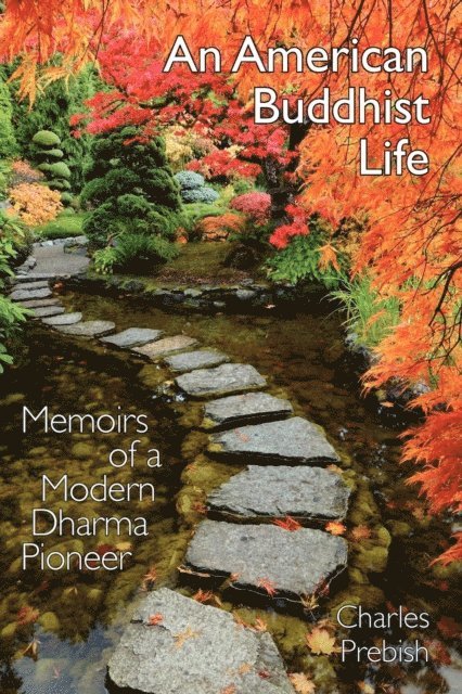 Charles Prebish - American Buddhist Life, E-bok