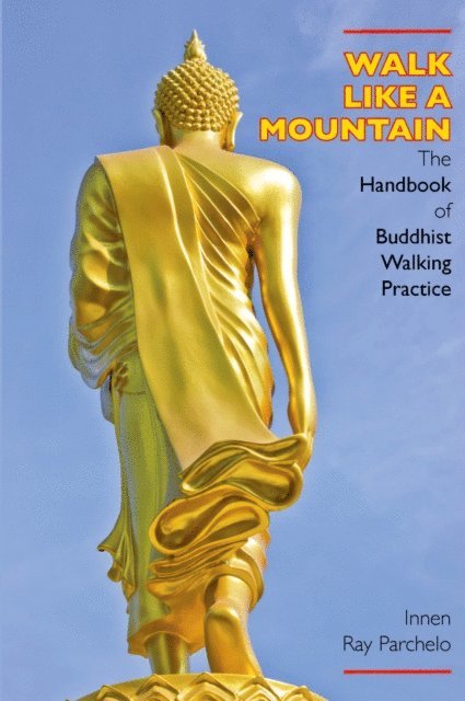 Innen Ray Parchelo - Walk Like a Mountain, E-bok