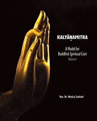 Monica Sanford - Kalyanamitra, Häftad. Tillgänglighet: Lägg i varukorg