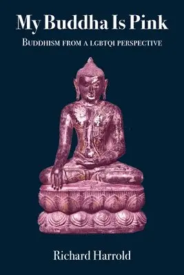 Richard Harrold - My Buddha Is Pink, Häftad. Tillgänglighet: Lägg i varukorg