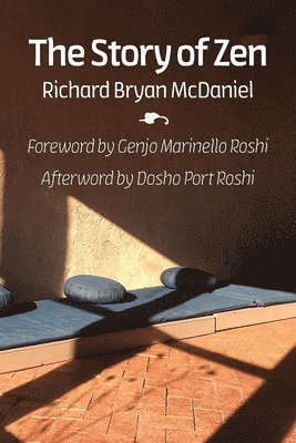 Story of Zen by Richard Bryan McDaniel