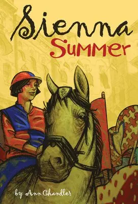 Ann Chandler - Siena Summer, Häftad. Tillgänglighet: Lägg i varukorg