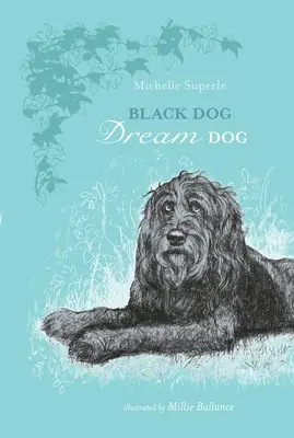Michelle Superle - Black Dog Dream Dog, Häftad. Tillgänglighet: Lägg i varukorg