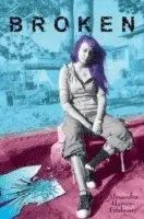 Alyxandra Harvey-Fitzhenry - Broken, Häftad. Tillgänglighet: Lägg i varukorg