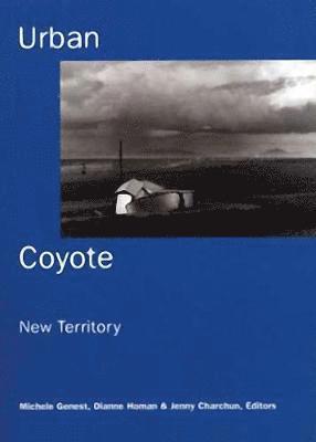 Michele Genest, Dianne Homan, Jenny Charchun - Urban Coyote New Territory, Häftad