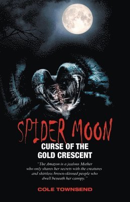 Cole Townsend, Candace Atkinson - Spider Moon, Häftad