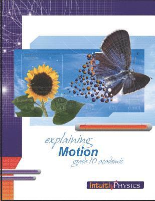 Jim Ross - Explaining Motion: Student Exercises and Teacher Guide for Grade Ten Academic Science, Häftad