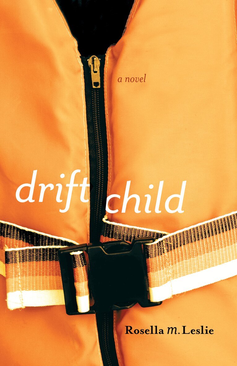 Rosella Leslie - Drift Child, Häftad. Tillgänglighet: Lägg i varukorg