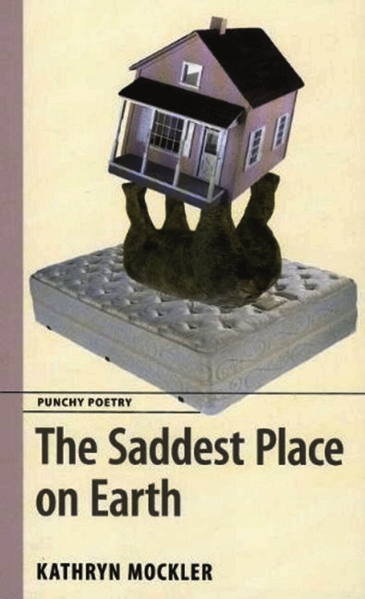 Kathryn Mockler - Saddest Place on Earth, Häftad