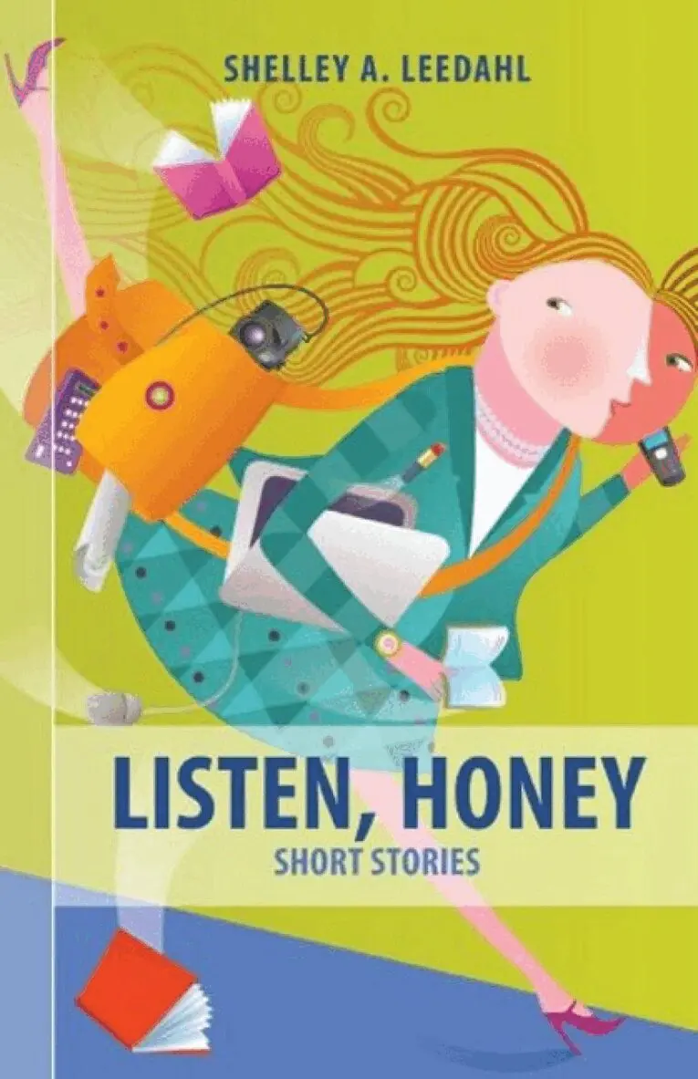 Shelley A Leedahl - Listen, Honey, Häftad. Tillgänglighet: Lägg i varukorg