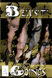Rebecca Goings - Nature Of The B*E*A*S*T*, Häftad