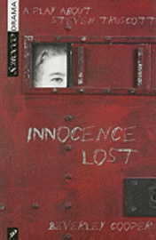 Beverley Cooper - Innocence Lost: A Play about Stephen Truscott, Häftad