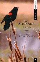 Patrick Friesen - The Shunning: The Play, Häftad