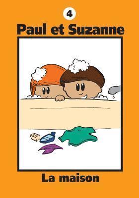 Janine Tougas - Paul et Suzanne - La maison, Häftad