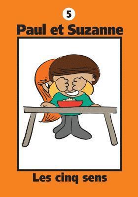 Janine Tougas - Paul et Suzanne - Les cinq sens, Häftad