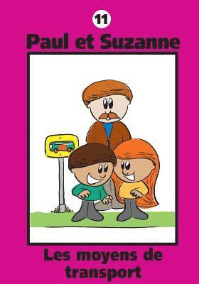Janine Tougas - Paul et Suzanne - Les moyens de transport, Häftad