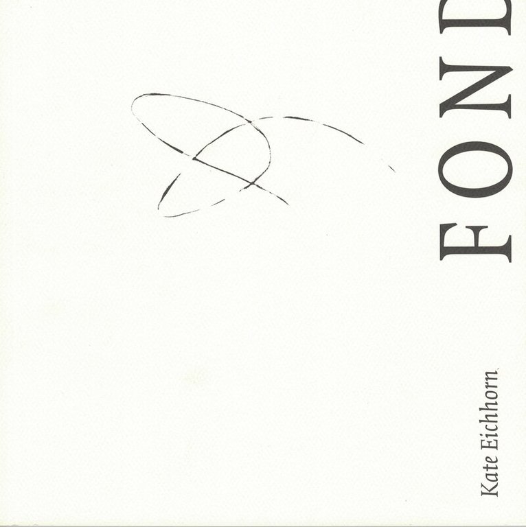 Kate Eichhorn - Fond, Häftad