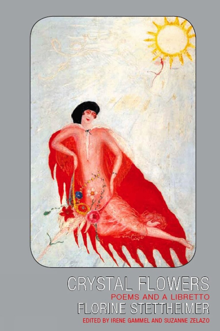 Florine Stettheimer, Irene Gammel, Suzanne Zelazo - Crystal Flowers, Häftad