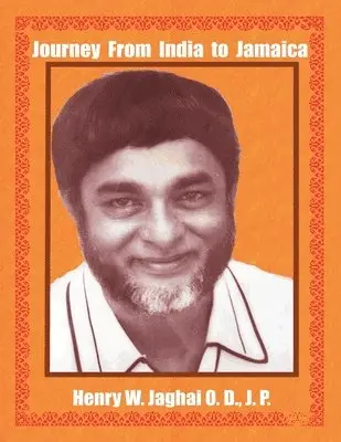Henry Jaghai - Journey From India to Jamaica, Häftad. Tillgänglighet: Lägg i varukorg