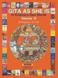 Gita As She Is, In Krishna's Own Words, Book III