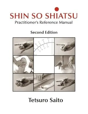 Tetsuro Saito, Cheryl Coull - Shin So Shiatsu, Häftad. Tillgänglighet: Lägg i varukorg