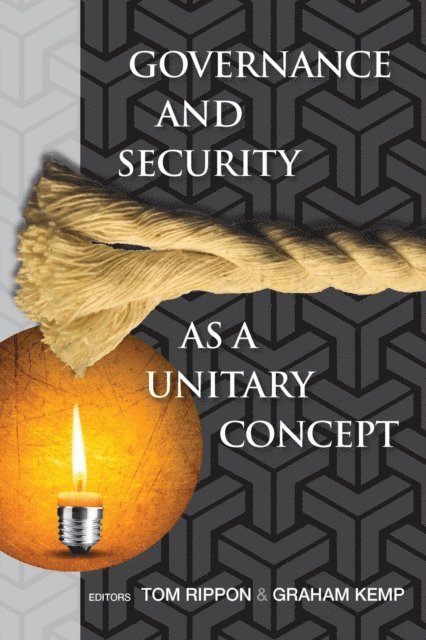 Tom Rippon - Governance and Security as a Unitary Concept, E-bok