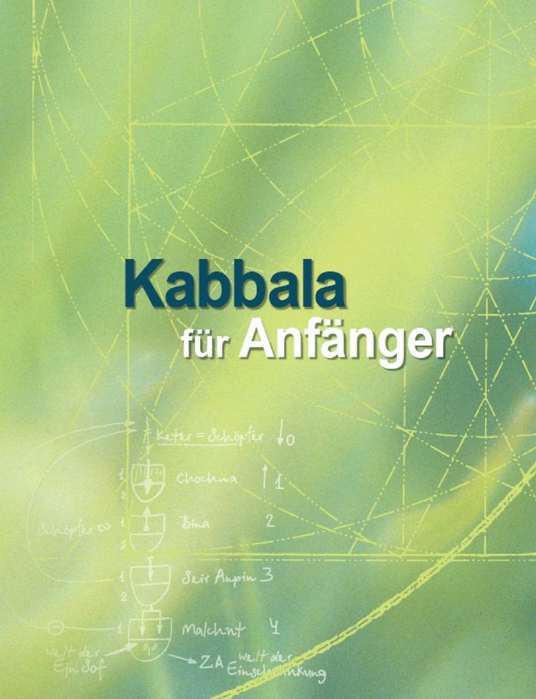 Yehuda Ashlag, Baruch Ashlag, Michael Laitman - Kabbala für Anfänger, Häftad. Tillgänglighet: Lägg i varukorg