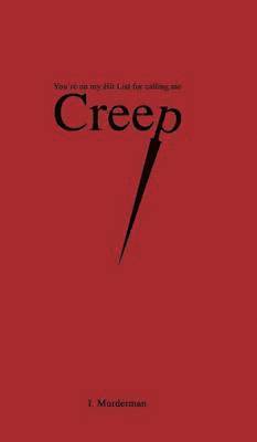 I Murderman - Creep, Inbunden