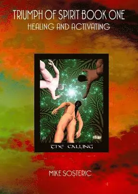 Mike Sosteric - Triumph of Spirit Book One, Häftad. Tillgänglighet: Lägg i varukorg