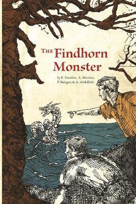 Ernest G Mardon, Aala Abdullahi, Pauline Jessica Balogun - Findhorn Monster, Häftad