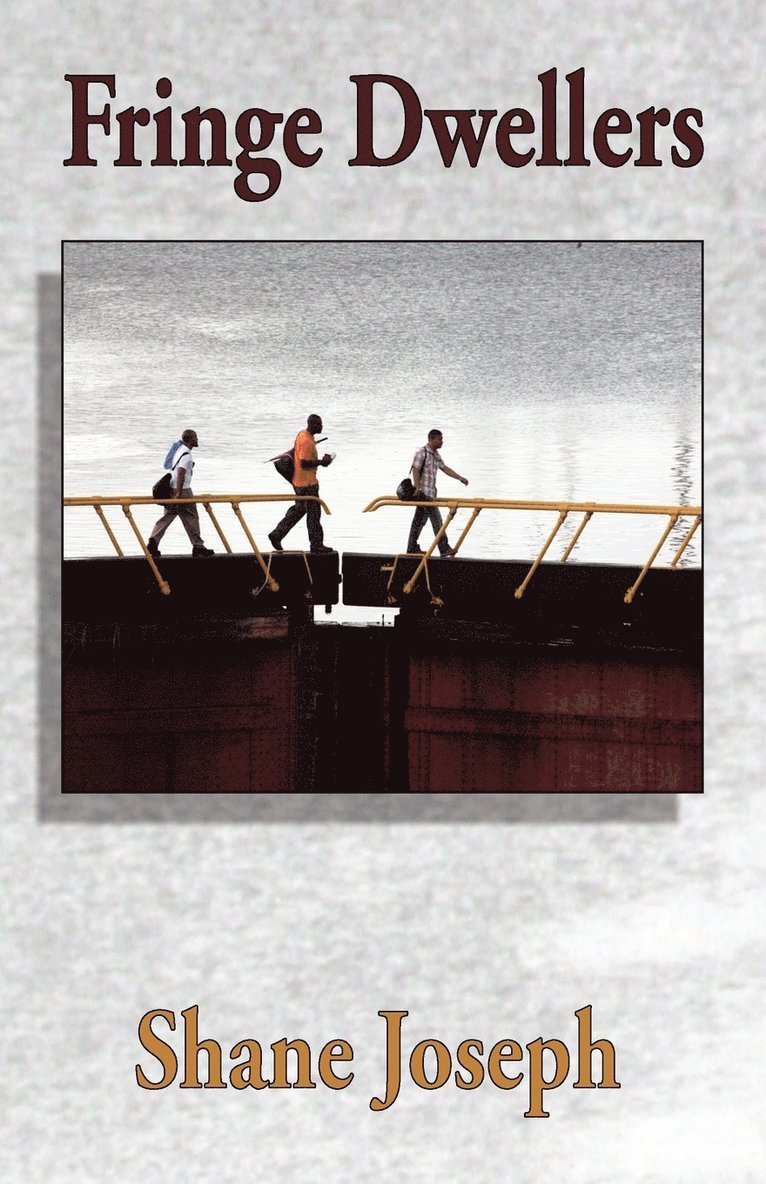 Shane Joseph - Fringe Dwellers, Häftad