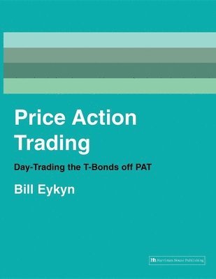 Price Action Trading av Bill Eykyn