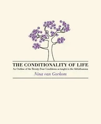 Nina van Gorkom - Conditionality of Life, Häftad. Tillgänglighet: Lägg i varukorg