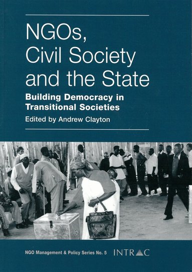 Andrew Clayton - NGOs, Civil Society and the State, Häftad