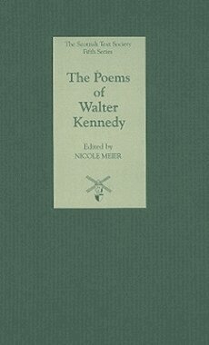 Walter Kennedy, Nicole Meier, Nicole Meier - Poems of Walter Kennedy, Inbunden. Tillgänglighet: Tillfälligt slut