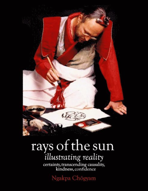 Ngakpa Chogyam - Rays of the Sun, E-bok