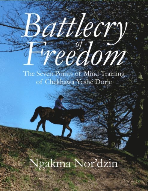 Ngakma Nor'dzin - Battlecry of Freedom, E-bok