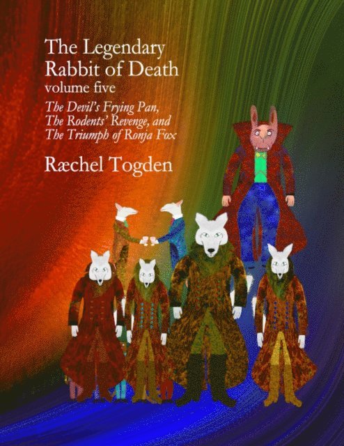 Raechel Togden - Legendary Rabbit of Death - volume five, E-bok