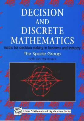 I Hardwick - Decision and Discrete Mathematics, Häftad. Tillgänglighet: Lägg i varukorg