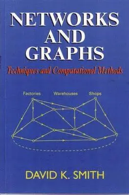 D K Smith - Networks and Graphs, Inbunden. Tillgänglighet: Lägg i varukorg