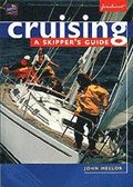 Cruising: A Skipper's Guide