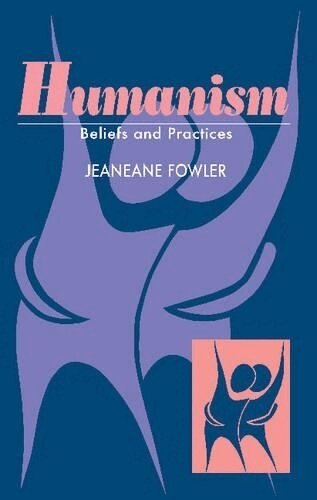 Jeaneane D. Fowler - Humanism, Häftad. Tillgänglighet: Tillfälligt slut