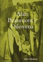 Mike Silkstone - Alan Beaumont's Dilemma, Häftad