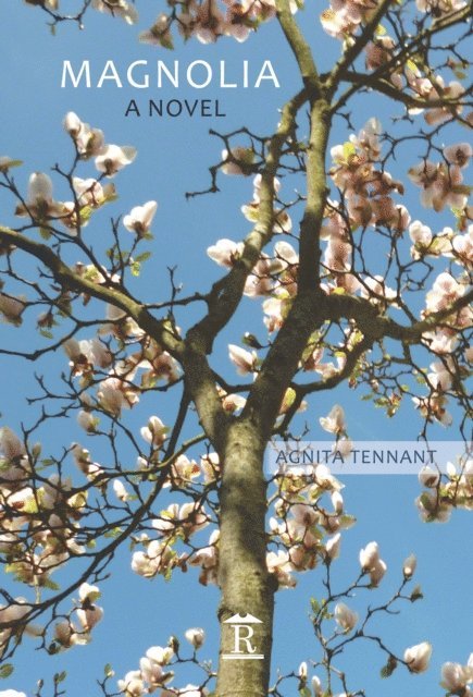Agnita Tennant - Magnolia, E-bok
