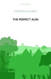 The Perfect Alibi