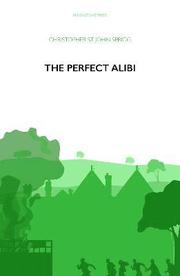 The Perfect Alibi